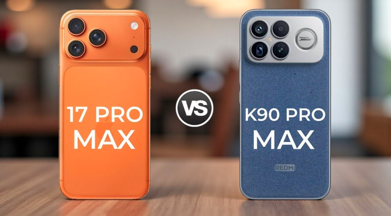 مقارنة بين آيفون 17 برو ماكس وRedmi K90 Pro Max